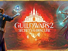 ファンタジーMMORPG「Guild Wars 2」,最新拡張パック「Secrets of the Obscure」を8月22日に北米と欧州でリリース