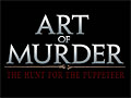 連続殺人犯を追え! ミステリーアドベンチャー「Art of Murder:Hunt for the Puppeteer」のデモ版を掲載