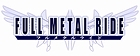 FULL METAL RIDE