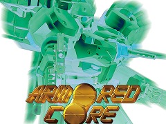 初代「アーマード・コア」を含むシリーズ3作品が登場。PS Plus クラシック&ゲームカタログの新規タイトルを本日配信