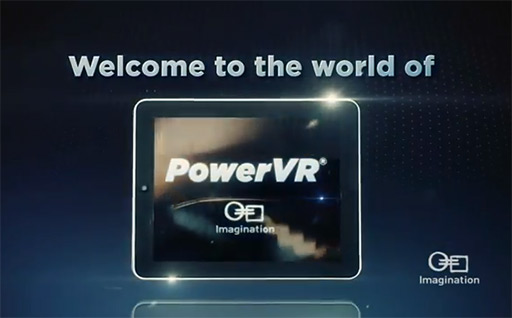 Imagination TechnologiesˤPowerVRΥץ⡼ࡼӡ