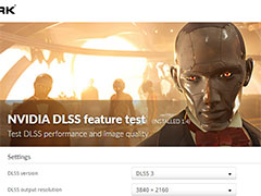 UL,3Dベンチマークアプリ「3DMark」のDLSS機能テストを「DLSS 3」に対応させたアップデート版をリリース