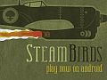 【10月15日のAndroid向けアプリセール情報】飛行機を指でなぞって誘導する「Steambirds」が99円に値下げ中