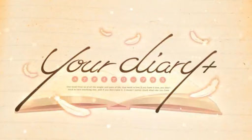 your diary +ǥץ˥󥰥ࡼӡ