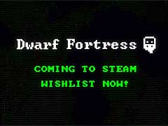 カルト的人気を誇るフリーウェア,「Dwarf Fortress」がグラフィックスとサウンド付きでSteam/itch.ioに登場
