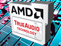 実際の音を聞いて理解する「TrueAudio」。一部GPUとAPUに統合した新機能で,AMDは何を狙っているのか