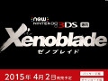 Newニンテンドー3DS専用「ゼノブレイド」は4月2日に発売決定。キャラクターの3DモデルやBGMの鑑賞モードを搭載