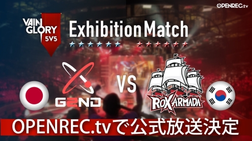  No.001Υͥ / VaingloryסOPENREC.tvˤ5VS.5ڥӥޥå2721