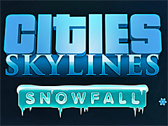 都市建設シム「Cities: Skylines」の最新拡張パック「Snowfall」と,無料アップデートが公開。「Steam」では現在,フリーウィークエンドを実施中
