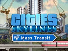都市開発シム「Cities: Skylines」に複合型ターミナルや飛行船などを追加する最新DLC,「Mass Transit」のトレイラー公開