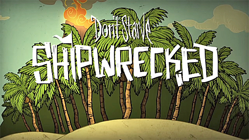 Don't Starve Shipwrecked Early-Access Launch Trailer