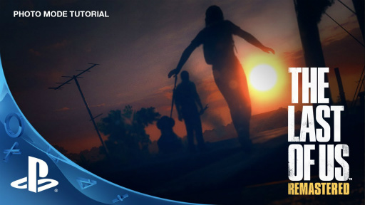 The Last of Us RemasteredPhoto Mode Tutorial