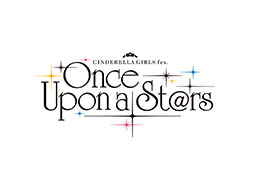 ꡼ No.002Υͥ / CINDERELLA GIRLS fes. Once Upon a St@rs112930˳šޥxR饤ֻ˾塤絬Ϥĺ¿бԿؤ륤٥Ȥ