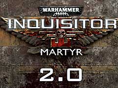 「Warhammer 40,000: Inquisitor - Martyr」の最新アップデート「パッチ2.0」の内容を紹介するトレイラーが公開