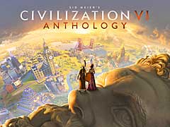 “全部乗せ”がこれ1本でできる,「シドマイヤーズ シヴィライゼーション VI」コンプリート・エディションが本日リリース