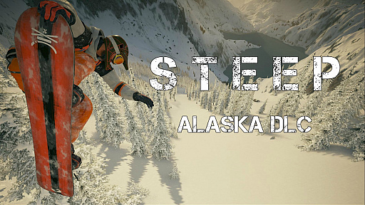 画像集 No.003のサムネイル画像 / 冬のエクストリームスポーツゲーム，「STEEP」の最新アップデートとなる「Alaska DLC」のトレイラーが公開