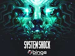 実写版「System Shock」の制作プロジェクトが発表。2022年の配信開始を予定