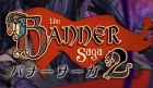 The Banner Saga 2