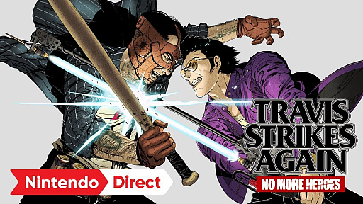 Travis Strikes Again: No More Heroes [Nintendo Direct 2018.3.9]