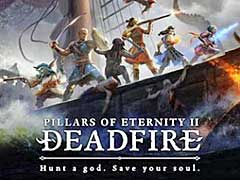 Obsidian Entertainmentの正統派RPG最新作,「Pillars of Eternity II: Deadfire」が発売。ローンチトレイラー公開