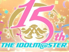 「アイドルマスター」の15周年記念生番組が7月26日に配信。7月25日より2日間にわたって“だいたい15時間生配信”も実施決定