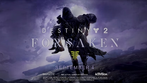 Destiny 2: Forsaken - E3 2018 Story Reveal Trailer