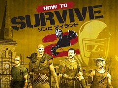 ゾンビサバイバルアクション「How to Survive:ゾンビアイランド2」がPS4向けDLタイトルとして4月25日に配信