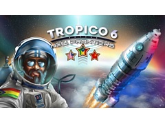 「Tropico 6」,全世界を相手に宇宙開発競争を展開する最新DLC“ニュー フロンティア”をPC向けに配信開始
