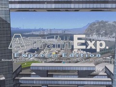 「A列車で行こうExp.」が発表。シリーズ最新作はPlayStation VR対応