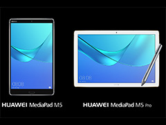 Huaweiから新型Androidタブレット「MediaPad M5」が登場。10.8型と8.4型の2モデル展開で,8.4型にはSIMロックフリーモデルあり