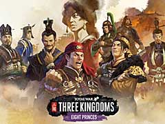 知られざる「八王の乱」にスポットライトを当てた,「Total War: Three Kingdoms」の最新DLC「Eight Princes」がリリース
