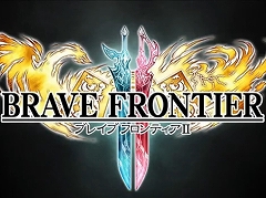 【速報】「ブレイブ フロンティア2」は2月22日から正式サービス予定