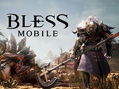 「BLESS Mobile」,指でタップするだけでキャラを作成可能なシステムやギルド向けコンテンツなど最新情報が公開に