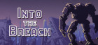 Into the Breach