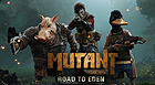 Mutant Year Zero: Road to Eden