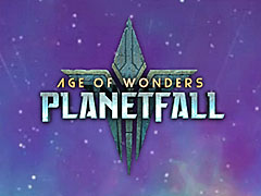 惑星の覇権をめぐってさまざまな種族が勢力争いを繰り広げるターン制のストラテジー,「Age of Wonders: Planetfall」がリリース
