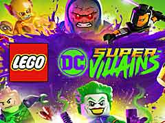 DCコミックスの悪役が大集合した「レゴ DC スーパーヴィランズ」,2018年冬にリリース