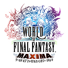 ワールド オブ ファイナルファンタジー マキシマ