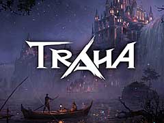 Nexon Korea,スマホ向けの新作MMORPG「TRAHA」を韓国で4月18日に配信開始