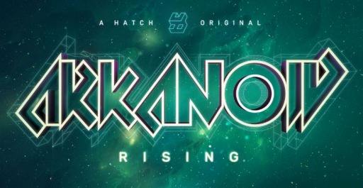 ̾ɥ֥륫Υɡפ饦ɥᴤ롣HatchȥȡƱArkanoid Risingפ꡼