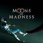 Moons of Madness