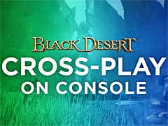 「黒い砂漠」,3月4日よりPS4版とXbox One版のクロスプレイをサポート。Xbox One版は新たに日本語にも対応