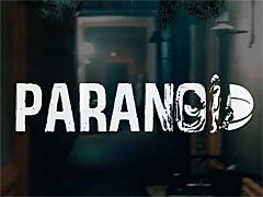 ポーランドのMadmind Studioが新作ホラーゲーム,「PARANOID」の最新トレイラーを公開