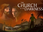 The Church in the Darkness
