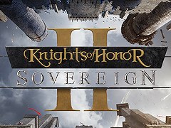 PC向けRTS「Knights of Honor II: Sovereign」,Steamで本日リリース。国王となり,中世ヨーロッパの覇権を巡り戦う