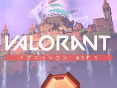 ライアットの新作FPS「VALORANT」ってどんなゲーム? 初心者が気をつけるべき3つのポイント