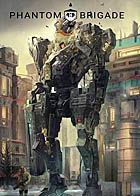 Phantom Brigade