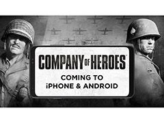 第二次世界大戦を題材にしたRTS「Company of Heroes」のスマホ版が配信決定