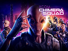 「XCOM: チーム・キメラ」の配信がSteamで本日スタート。人類,エイリアン,ハイブリッドで構成された精鋭部隊を率いて戦う