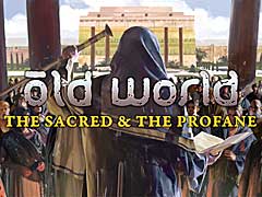 古代文明構築シム「Old World」,DLC第2弾となる「The Sacred and The Profane」を1月16日にリリース